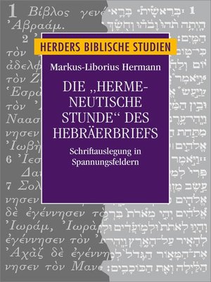 cover image of Die "hermeneutische Stunde" des Hebräerbriefes